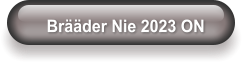 Brder Nie 2023 ON